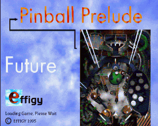 Amiga GameBase Pinball_Prelude_(Future_Table) Effigy 1996