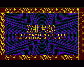 Amiga GameBase X-IT-50_-_The_Quest_for_the_Meaning_of_Life AMOS_Licenceware 1991