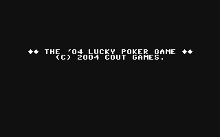 C64 GameBase '04_Lucky_Poker_Game,_The (Public_Domain) 2004