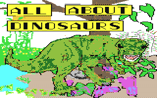 C64 GameBase All_About_Dinosaurs Orange_Cherry_Software 1984