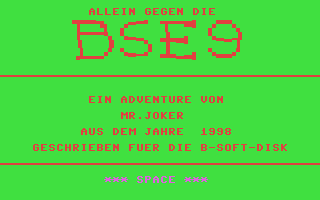 C64 GameBase Allein_gegen_die_BSE9 B-Soft_PD 1998