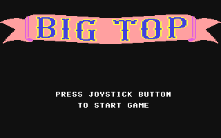 C64 GameBase Big_Top (Not_Published) 1984