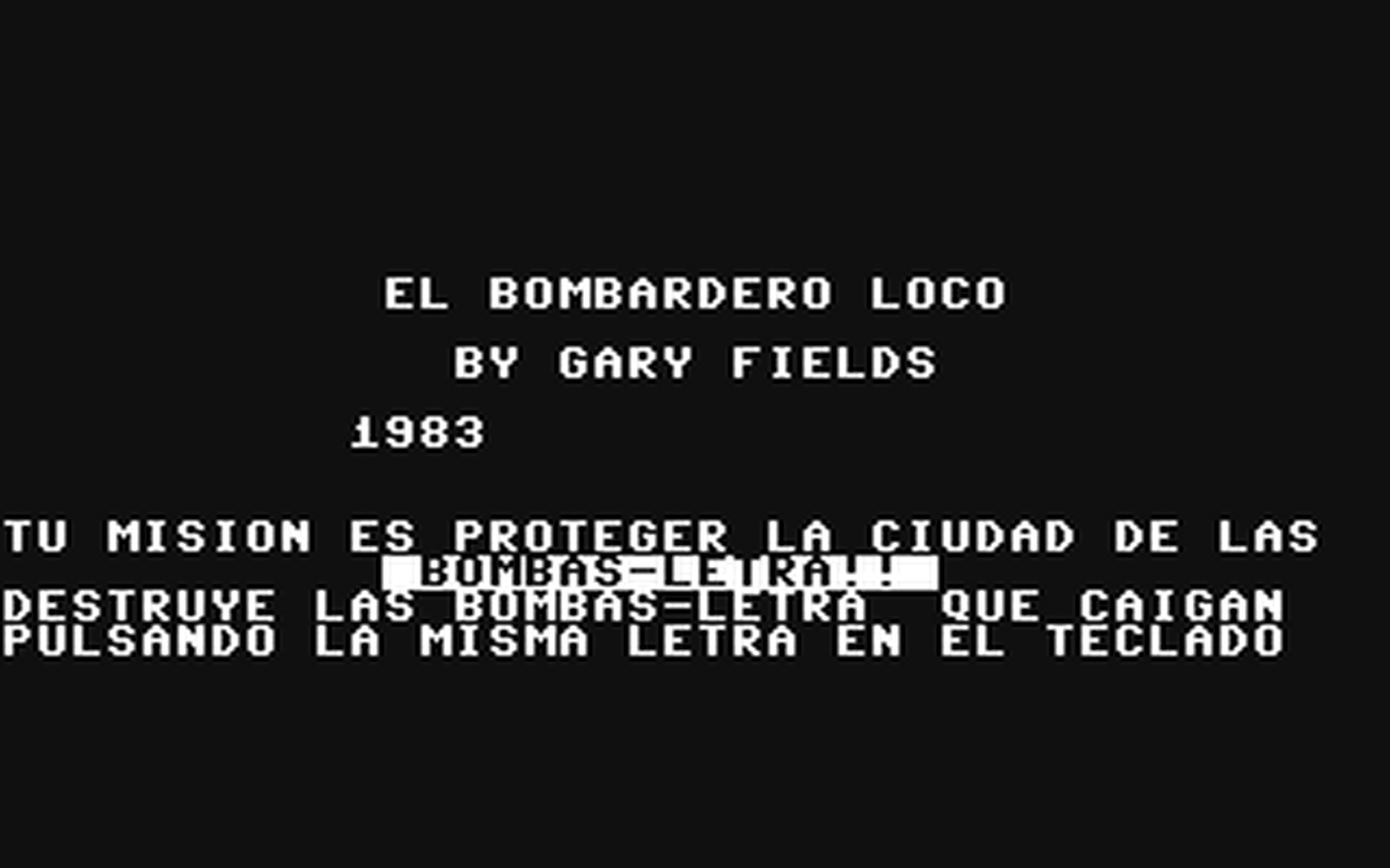 C64 GameBase Bombardero_Loco,_El SIMSA/Commodore_World 1984