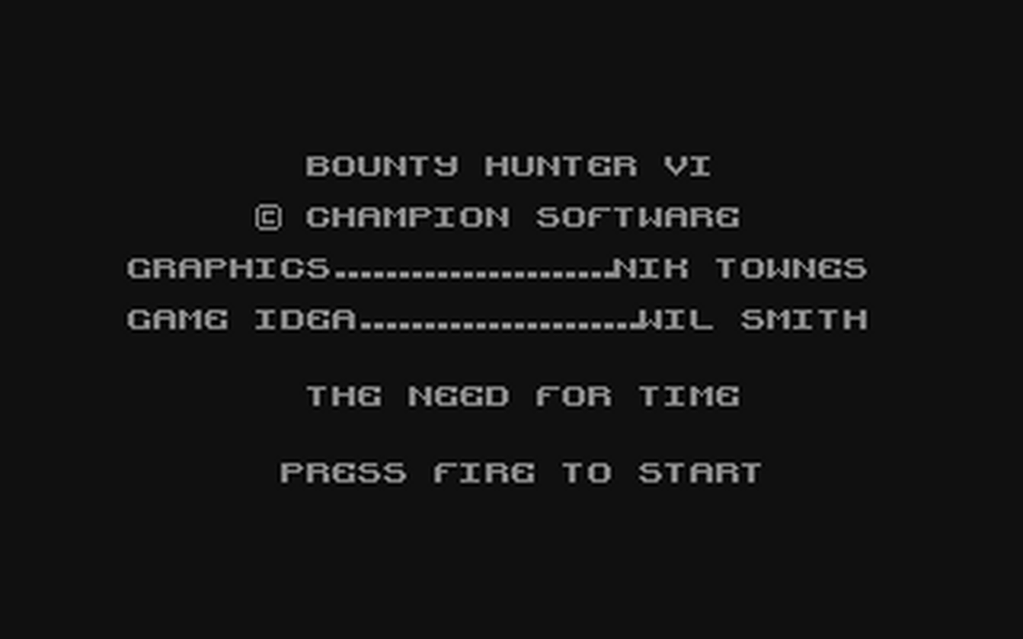 C64 GameBase Bounty_Hunter_VI_-_The_Need_for_Time Champion_Software 1996