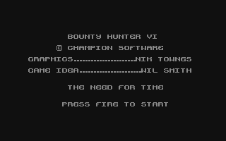 C64 GameBase Bounty_Hunter_VI_-_The_Need_for_Time Champion_Software 1996