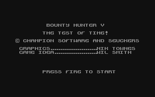 C64 GameBase Bounty_Hunter_V_-_The_Test_of_Time Champion_Software 1995