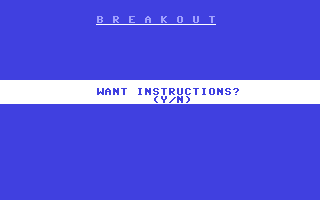 C64 GameBase Breakout Argus_Specialist_Publications_Ltd./PCT_(Personal_Computing_Today) 1983