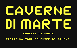 C64 GameBase Caverne_di_Marte Edisoft_S.r.l./Next_Game 1984