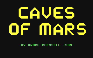 C64 GameBase Caves_of_Mars Business_Press_International_Ltd./Your_Computer 1984
