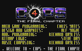 C64 GameBase Cops_IV_-_The_Final_Chapter Psytronik_Software 2013
