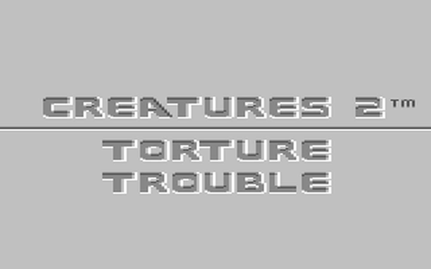 C64 GameBase Creatures_II_-_Torture_Trouble Thalamus 1992