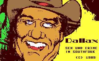 C64 GameBase Dallax_-_Sex_und_Crime_in_Southfork A&S_Software 1989