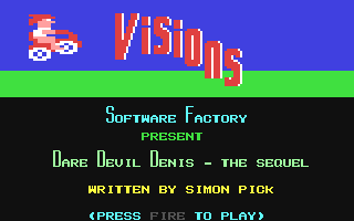 C64 GameBase Dare_Devil_Denis_-_The_Sequel Visions_Software_Factory 1984
