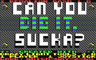 C64 GameBase Demalion_Dash_1_-_Can_You_Dig_It,_Sucka? (Not_Published) 2010