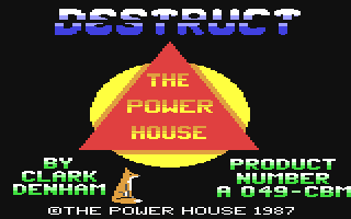 C64 GameBase Destruct Alpha_Omega_Software/The_Power_House 1987