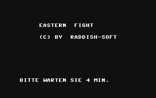 C64 GameBase Eastern_Fight Rätz-Eberle_Verlag/Computer_Kontakt 1986