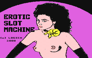 C64 GameBase Erotic_Slot_Machine Edizione_Logica_2000/Logica_2000 1985