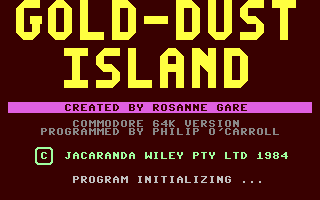 C64 GameBase Gold-Dust_Island Jacaranda_Wiley_Pty._Ltd. 1984