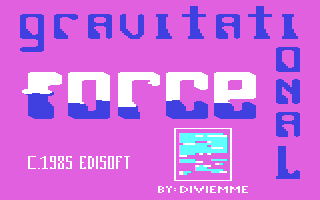 C64 GameBase Gravitational_Force Edisoft_S.r.l./Next_Game 1985