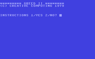 C64 GameBase Greed_II Creative_Computing 1979