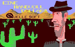 C64 GameBase Handvoll_Dollar$,_Eine QuelleSoft 1985