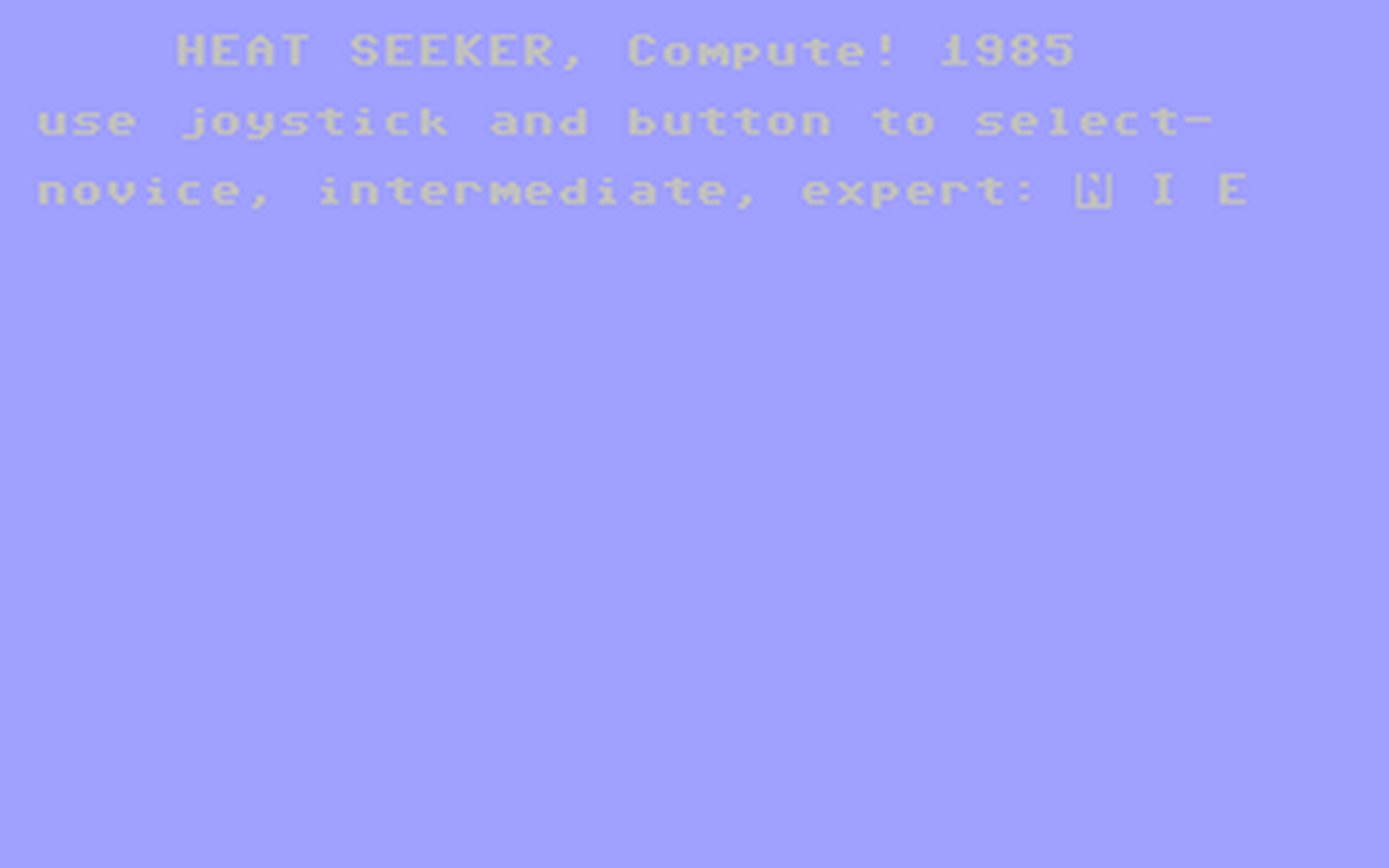 C64 GameBase Heat_Seeker COMPUTE!_Publications,_Inc./COMPUTE!'s_Gazette 1985