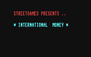 C64 GameBase International_Money Street_Games 1986