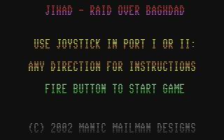 C64 GameBase Jihad_-_Raid_over_Baghdad Manic_Mailman_Designs_(MMD) 2002
