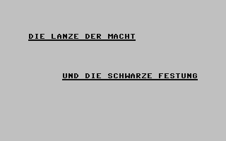 C64 GameBase Lanze_der_Macht_und_die_schwarze_Festung,_Die Systems_Editoriale_s.r.l./Commodore_(Software)_Club 1985