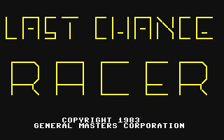 C64 GameBase Last_Chance_Racer ALA_Software 1983