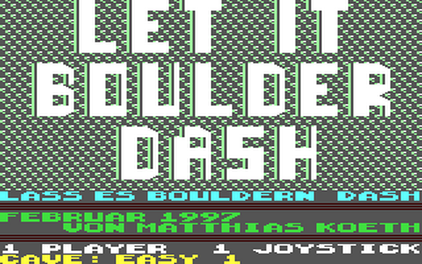 C64 GameBase Let_It_Boulder_Dash (Not_Published) 1997