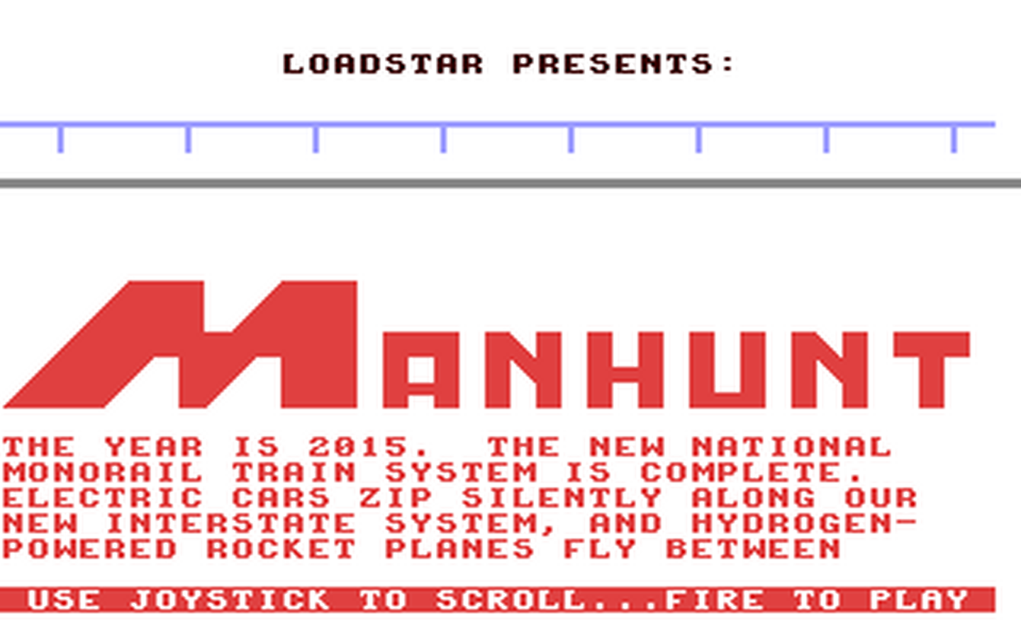 C64 GameBase Manhunt Loadstar/Softdisk_Publishing,_Inc. 1994