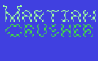 C64 GameBase Martian_Crusher (Public_Domain)