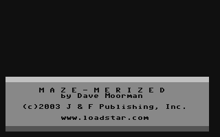 C64 GameBase Mazed-Merized Loadstar/J_&_F_Publishing,_Inc. 2003
