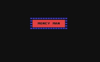 C64 GameBase Money_Man Robtek_Ltd. 1986