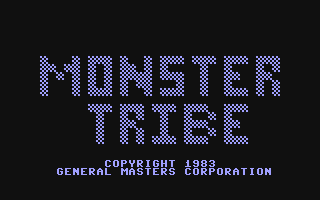 C64 GameBase Monster_Tribe General_Masters_Corporation 1983