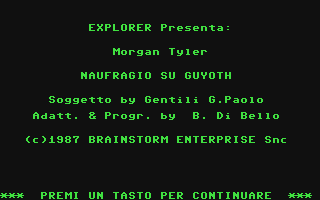 C64 GameBase Morgan_Tyler_-_Naufragio_su_Guyoth Edizioni_Hobby/Explorer 1987