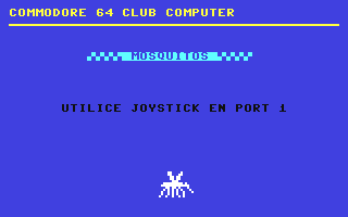 C64 GameBase Mosquitos Grupo_de_Trabajo_Software_(GTS)_s.a./Commodore_Computer_Club 1985