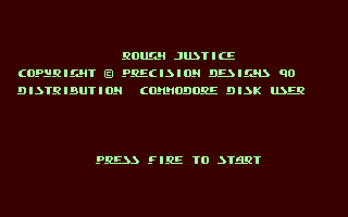 C64 GameBase Rough_Justice Commodore_Disk_User 1990