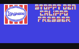 C64 GameBase Stoppt_den_Calippo_Fresser (Not_Published) 1992
