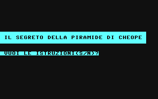 C64 GameBase Segreto_della_Piramide_di_Cheope,_Il Edisoft_S.r.l./Next 1985