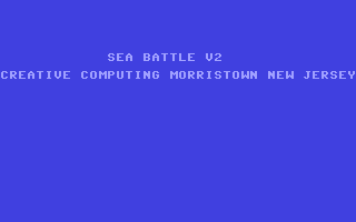 C64 GameBase Sea_Battle_v2 Creative_Computing
