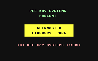 C64 GameBase Shedmaster_-_Finsbury_Park Dee-Kay_Systems 1989