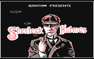 C64 GameBase Sherlock_Holmes Firebird/Bantam_Electronic_Publishing 1986