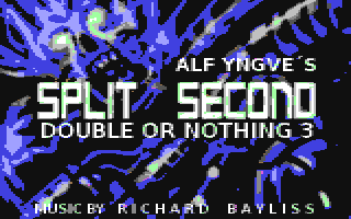 C64 GameBase Split_Second_-_Double_or_Nothing_3 (Created_with_SEUCK) 2016