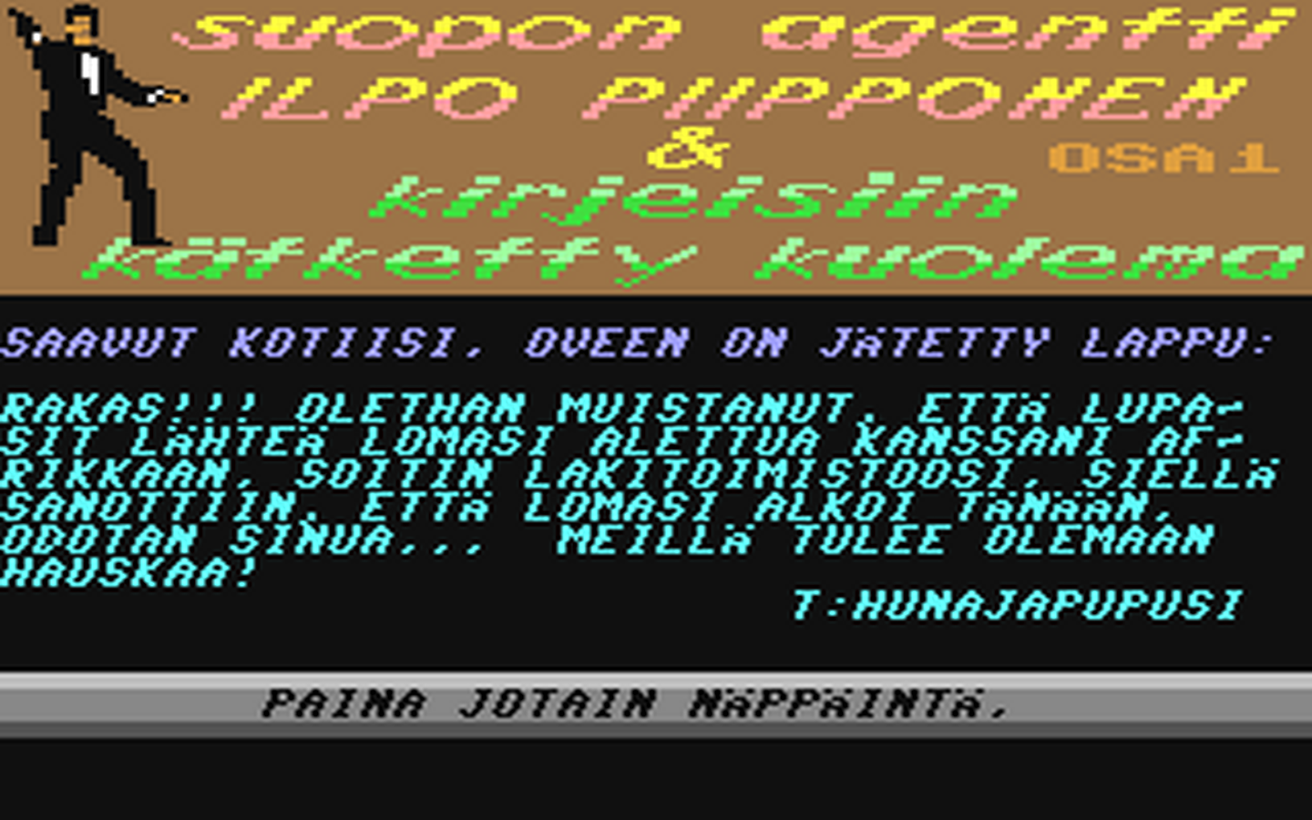 C64 GameBase Suopon_agentti_Ilpo_Piipponen_&_kirjeisiin_kätketty_kuolema_OSA_1 Protocol_Productions_Oy/Floppy_Magazine_64 1987