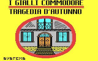C64 GameBase Tragedia_d'Autunno Systems_Editoriale_s.r.l./I_Gialli_Commodore