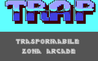 C64 GameBase Trap_-_Trasformabile_Zona_Arcade Edigamma_S.r.l./Super_Game_2000_Nuova_Serie 1988