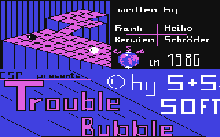 C64 GameBase Trouble_Bubble S+S_Soft_Vertriebs_GmbH 1986