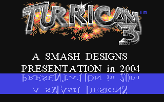 C64 GameBase Turrican_III Smash_Designs 2004